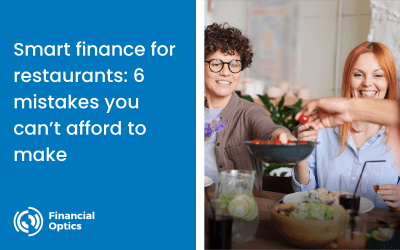 Smart finance for restaurants: 6 mistakes you can’t afford to make